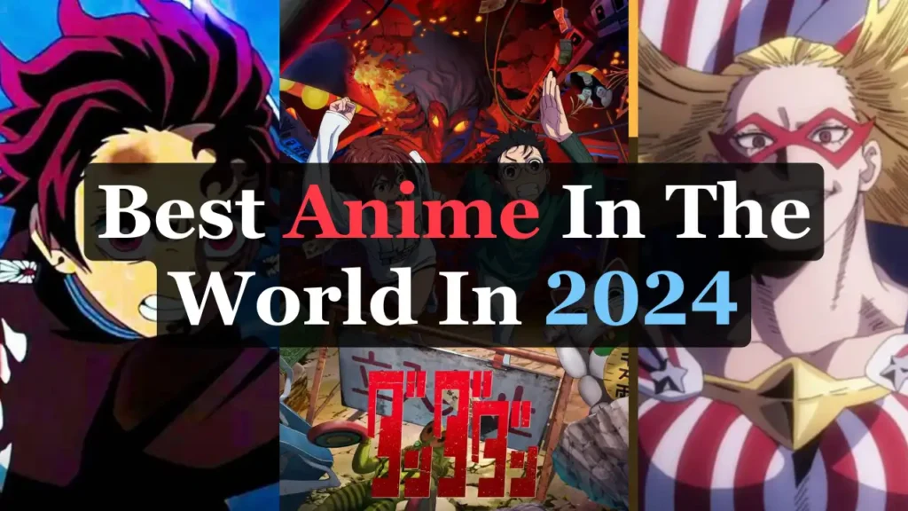 Best Anime In The World In 2024
